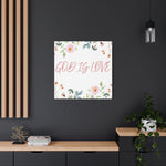God Is Love Canvas – Inspirational Floral Wall Art Decor
