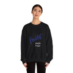 Faith Over Fear Crewneck Sweatshirt — Spirit of Peace 2 Timothy 1:7