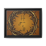 Framed Wall Art: 'He Gave It All'