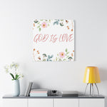 God Is Love Canvas – Inspirational Floral Wall Art Decor