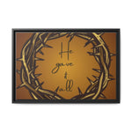 Framed Wall Art: 'He Gave It All'