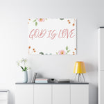 God Is Love Canvas – Inspirational Floral Wall Art Decor