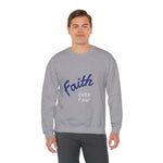 Faith Over Fear Crewneck Sweatshirt — Spirit of Peace 2 Timothy 1:7