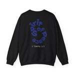 Faith Over Fear Crewneck Sweatshirt — Spirit of Peace 2 Timothy 1:7