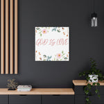 God Is Love Canvas – Inspirational Floral Wall Art Decor