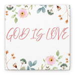 God Is Love Canvas – Inspirational Floral Wall Art Decor