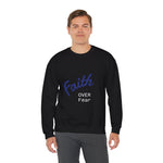 Faith Over Fear Crewneck Sweatshirt — Spirit of Peace 2 Timothy 1:7
