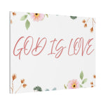 God Is Love Canvas – Inspirational Floral Wall Art Decor