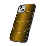 Gold Crown Phone Case - Inspirational Phone Cover, Tough Cases, Gifts for Christians, Spiritual Decor, Meaningful Accessories