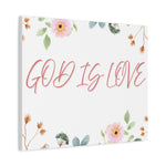 God Is Love Canvas – Inspirational Floral Wall Art Decor