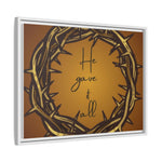 Framed Wall Art: 'He Gave It All'