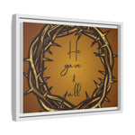 Framed Wall Art: 'He Gave It All'