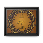 Framed Wall Art: 'He Gave It All'